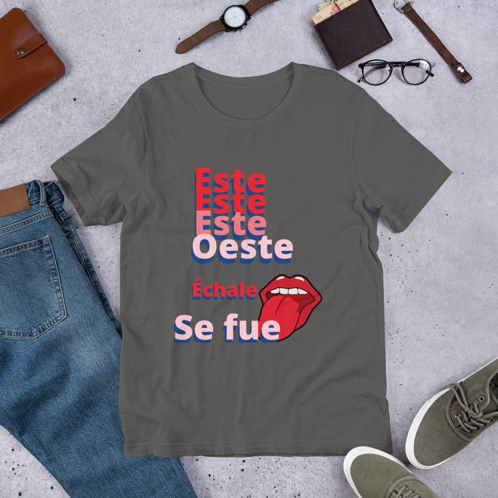 Este Este echale saliva se fue , El ALFA, TikTok Unisex t-shirt