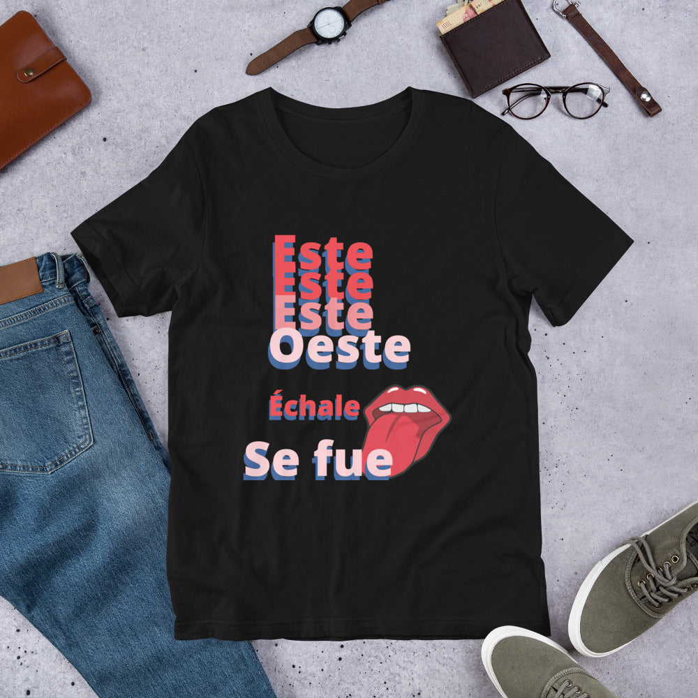 Este Este echale saliva se fue , El ALFA, TikTok Unisex t-shirt